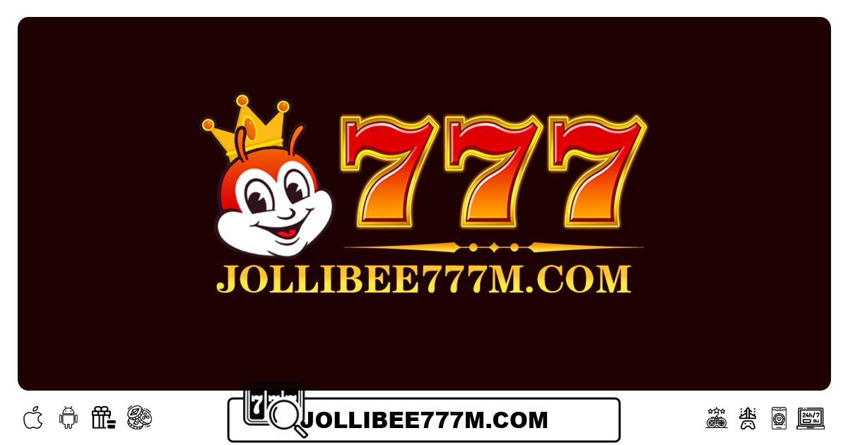 Jollibee 777 Casino - Best Free Online Slots In Philippines